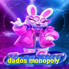 dados monopoly